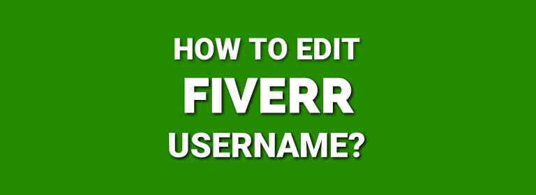 how to edit fiverr username