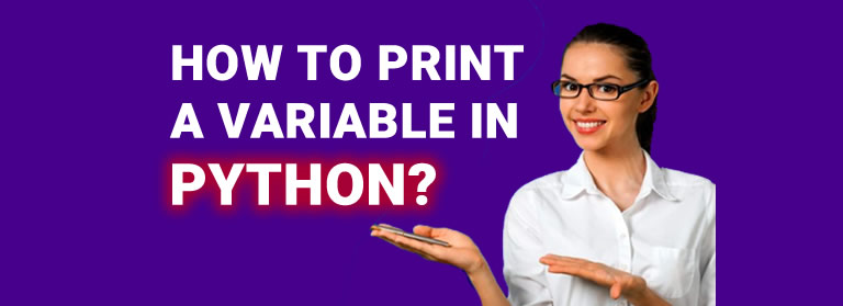 how to print a variable in python