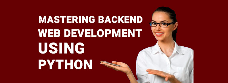 mastering backend web development using python
